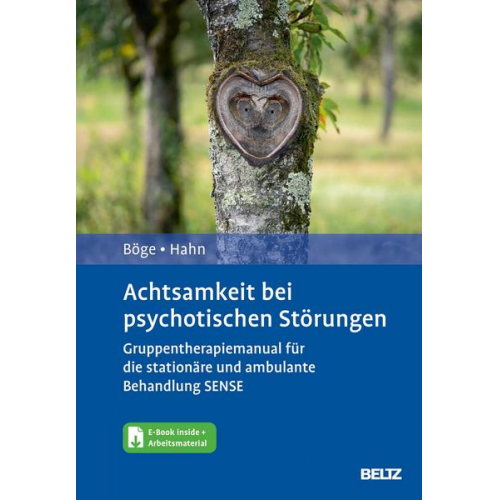 Kerem Böge & Eric Hahn - Achtsamkeit bei psychotischen Störungen