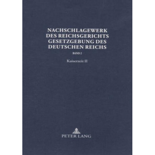 Nachschlagewerk des Reichsgerichts – Gesetzgebung des Deutschen Reichs