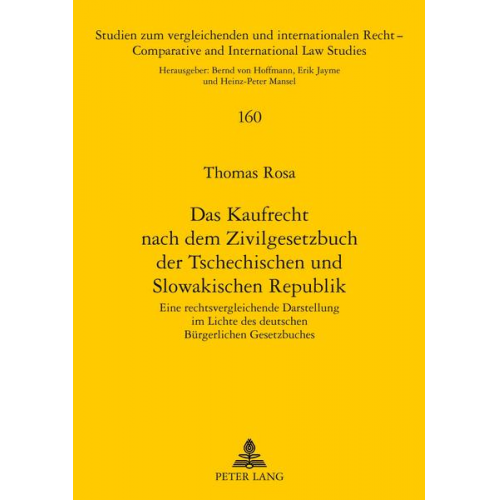 Thomas Rosa - Das Kaufrecht nach dem Zivilgesetzbuch der Tschechischen und Slowakischen Republik