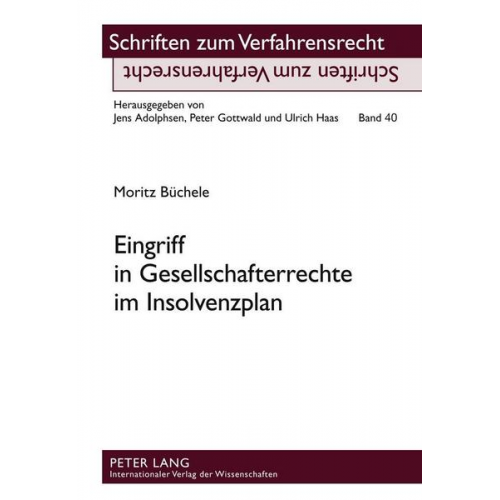 Moritz Büchele - Eingriff in Gesellschafterrechte im Insolvenzplan