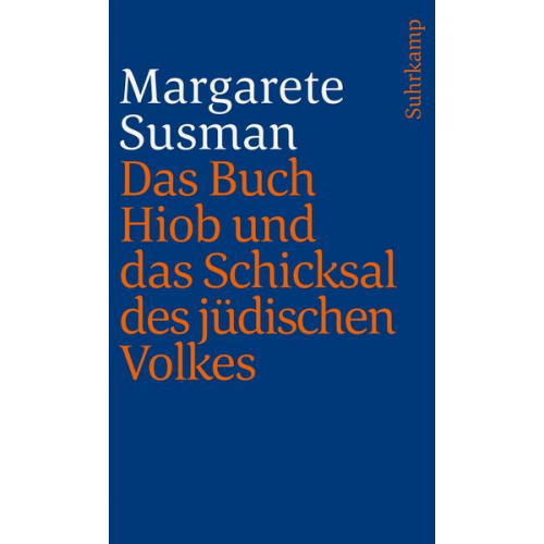 Margarete Susman - Das Buch Hiob und das Schicksal des jüdischen Volkes