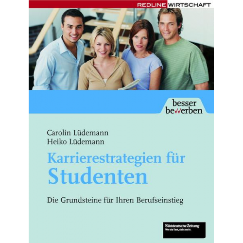 Caroline Lüdemann & Heiko Lüdemann - Karrierestrategien für Studenten