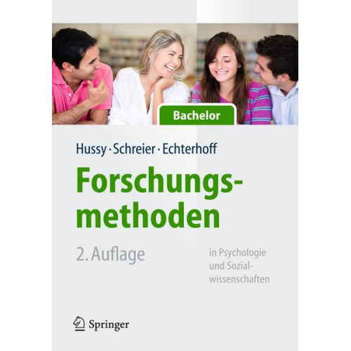 Walter Hussy & Margrit Schreier & Gerald Echterhoff - Forschungsmethoden in Psychologie und Sozialwissenschaften für Bachelor