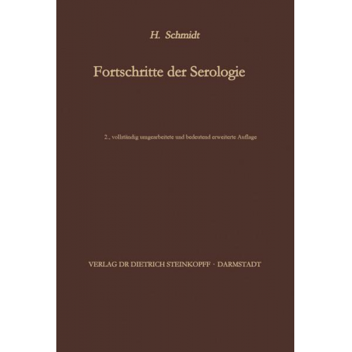 Hans Schmidt - Fortschritte der Serologie