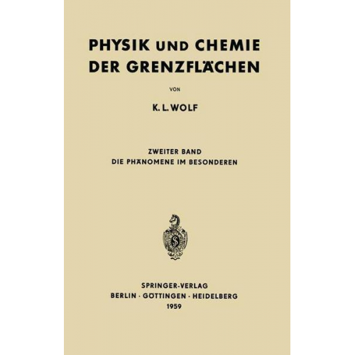 K. L. Wolf - Physik und Chemie der Grenzflächen