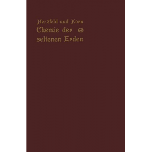 Otto Herzfeld & Otto Korn - Chemie der seltenen Erden