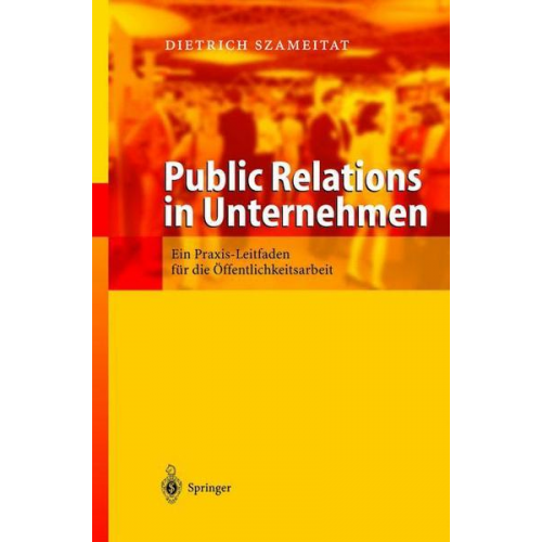 Dietrich Szameitat - Public Relations in Unternehmen