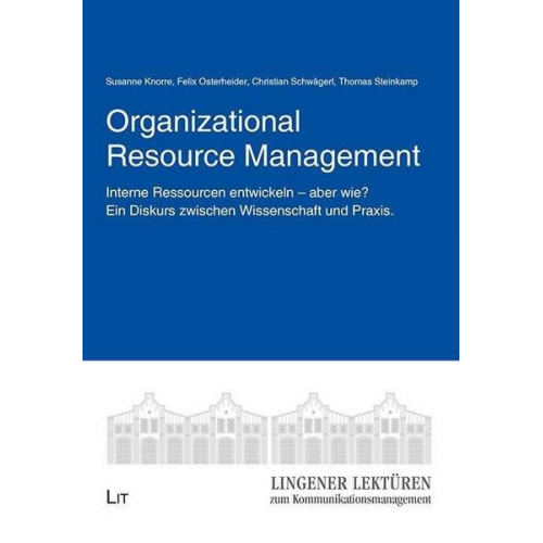 Susanne Knorre & Felix Osterheider & Christian Schwägerl & Thomas Steinkamp - Knorre, S: Organizational Resource Management