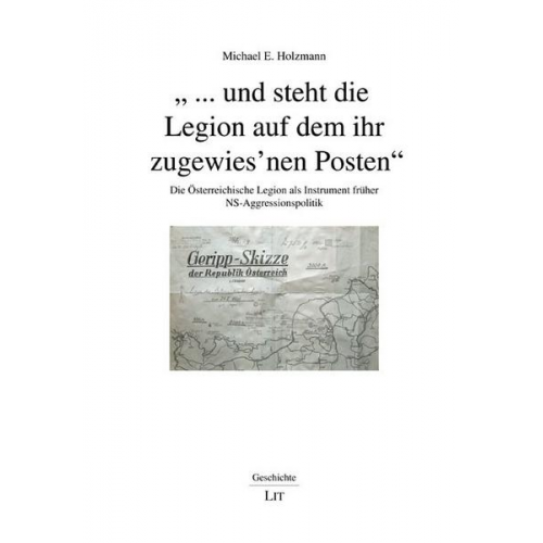 Michael E. Holzmann - ... und steht die Legion auf dem ihr zugewies'nen Posten