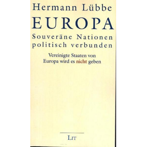 Hermann Lübbe - Europa - Souveräne Nationen politisch verbunden