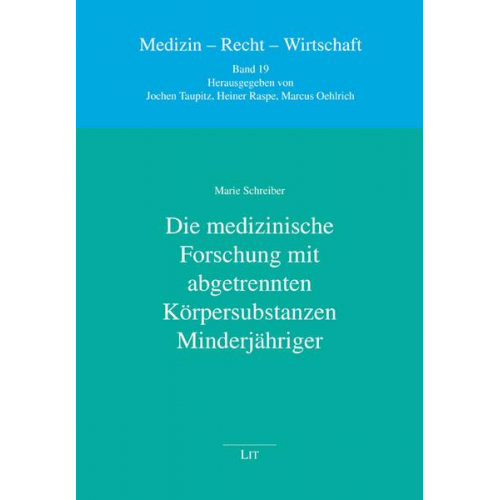 Marie Schreiber - Schreiber, M: med. Forschung/abgetrennte Körpersubstanzen