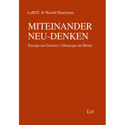 LaBGC & Harald Haarmann - Labgc: Miteinander Neu-Denken