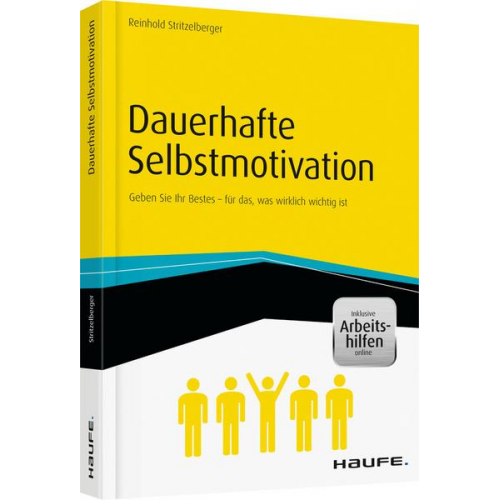 Reinhold Stritzelberger - Dauerhafte Selbstmotivation - inkl. Arbeitshilfen online