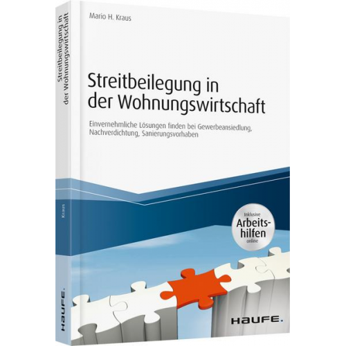 Mario H. Kraus - Streitbeilegung in der Wohnungswirtschaft - inklusive Arbeitshilfen online