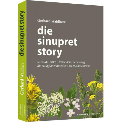 Gerhard Waldherr - Die Sinupret-Story