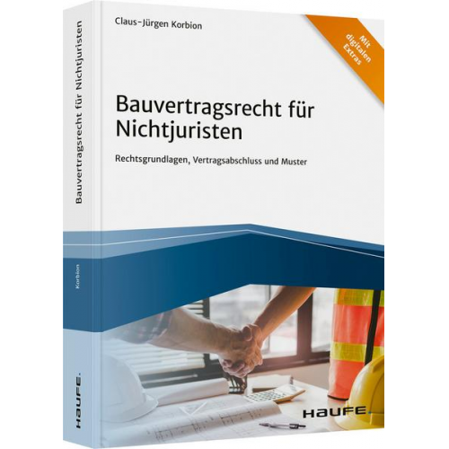 Claus-Jürgen Korbion - Bauvertragsrecht für Nichtjuristen