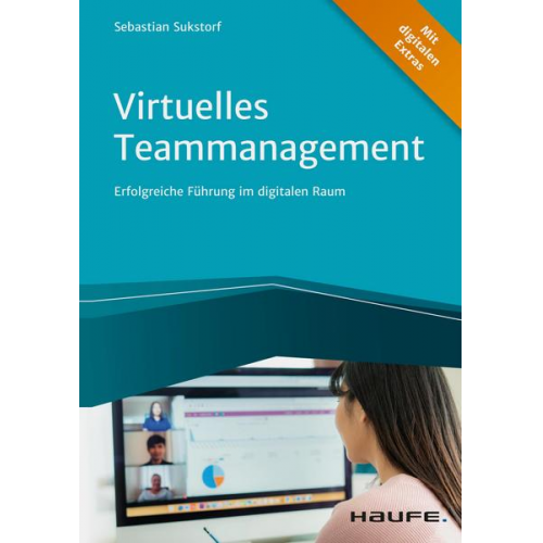 Sebastian Sukstorf - Sukstorf, S: Virtuelles Teammanagement