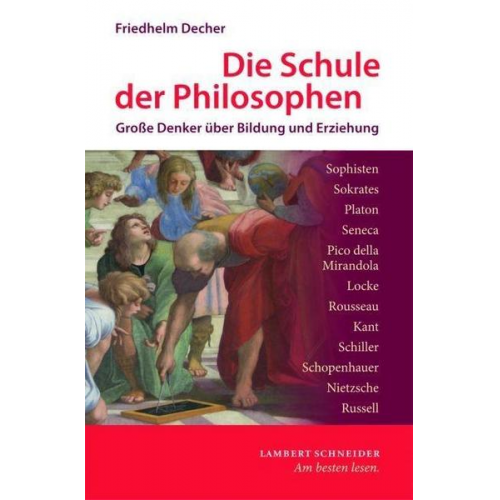 Friedhelm Decher - Die Schule der Philosophen