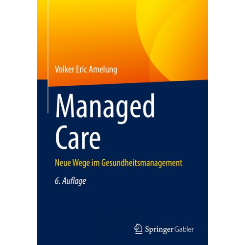 Volker Eric Amelung - Managed Care