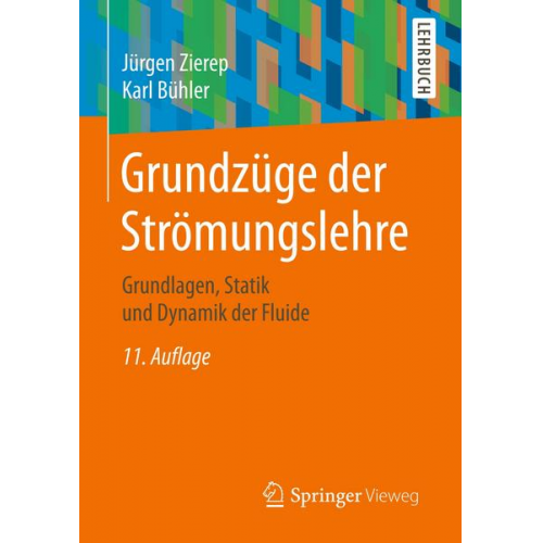 Jürgen Zierep & Karl Bühler - Grundzüge der Strömungslehre