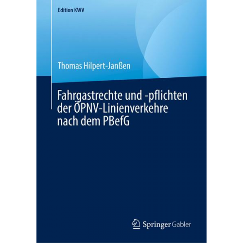 Thomas Hilpert-Janssen - Fahrgastrechte und -pflichten der ÖPNV-Linienverkehre nach dem PBefG