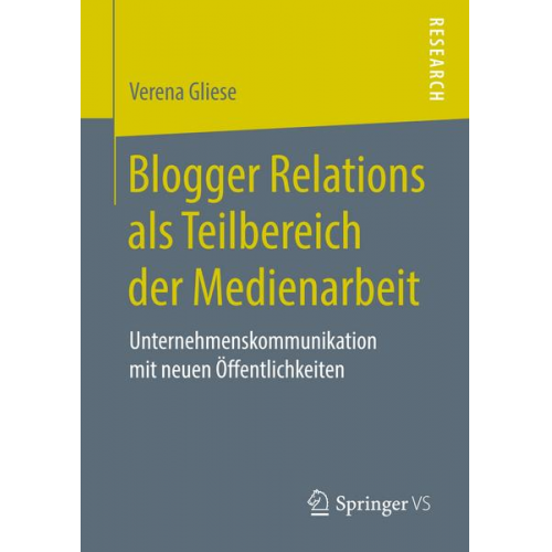 Verena Gliese - Blogger Relations als Teilbereich der Medienarbeit