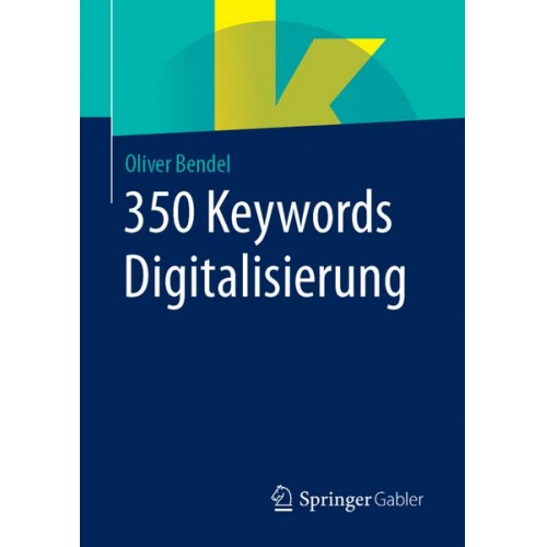 Oliver Bendel - 350 Keywords Digitalisierung