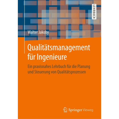 Walter Jakoby - Qualitätsmanagement für Ingenieure