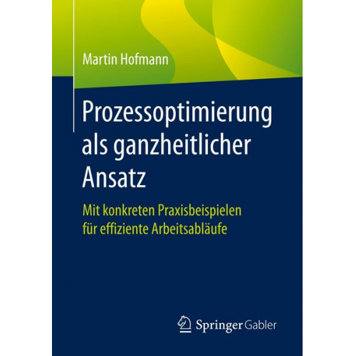 Martin Hofmann - Prozessoptimierung als ganzheitlicher Ansatz