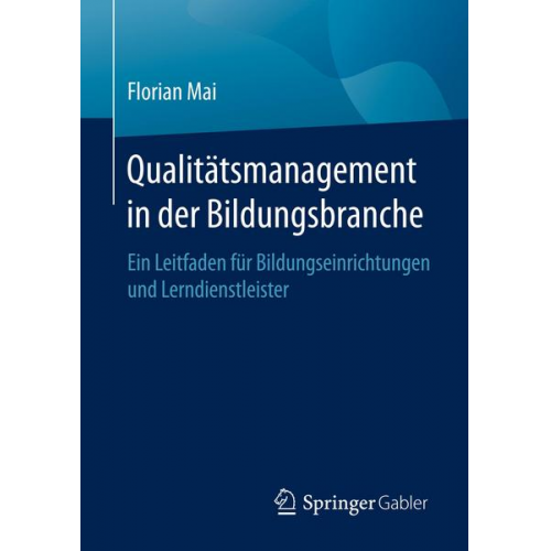 Florian Mai - Qualitätsmanagement in der Bildungsbranche