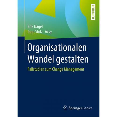 Organisationalen Wandel gestalten