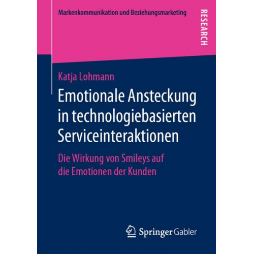 Katja Lohmann - Emotionale Ansteckung in technologiebasierten Serviceinteraktionen