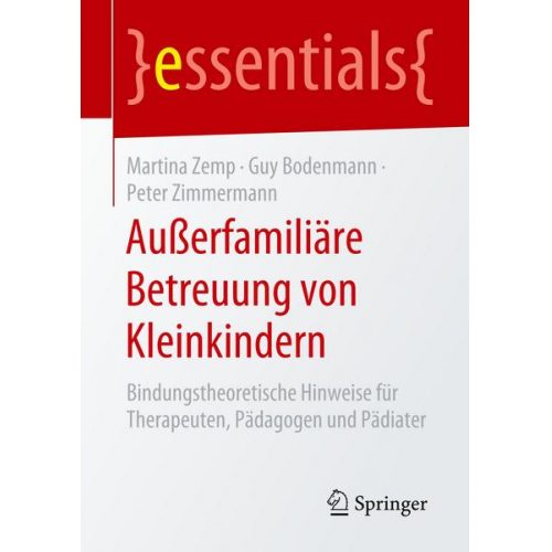 Martina Zemp & Guy Bodenmann & Peter Zimmermann - Außerfamiliäre Betreuung von Kleinkindern