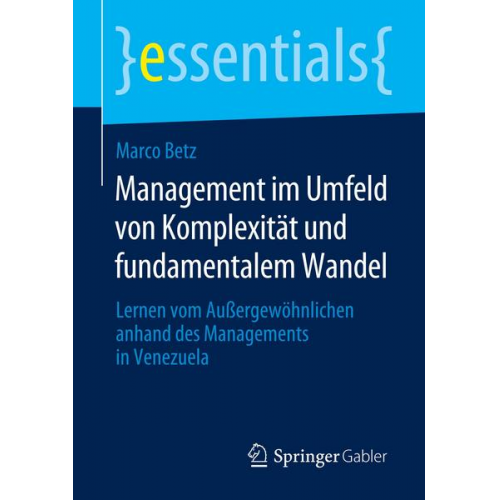 Marco Betz - Management im Umfeld von Komplexität und fundamentalem Wandel