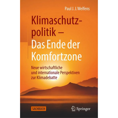Paul J.J. Welfens - Klimaschutzpolitik - Das Ende der Komfortzone