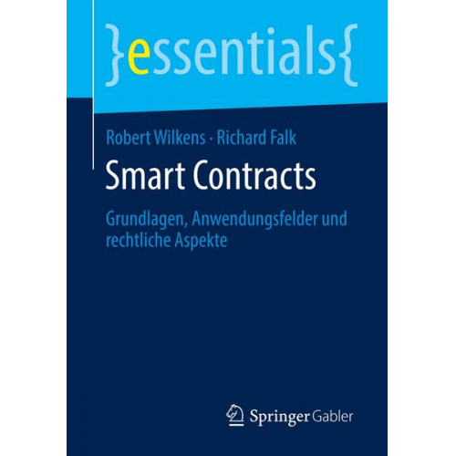 Robert Wilkens & Richard Falk - Smart Contracts