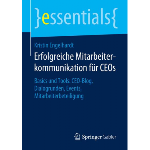 Kristin Engelhardt - Erfolgreiche Mitarbeiterkommunikation für CEOs