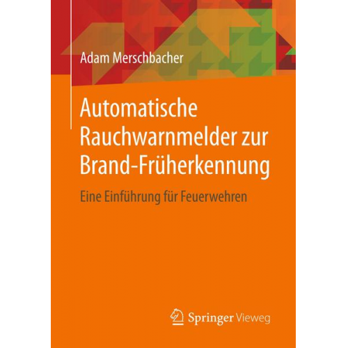 Adam Merschbacher - Automatische Rauchwarnmelder zur Brand-Früherkennung