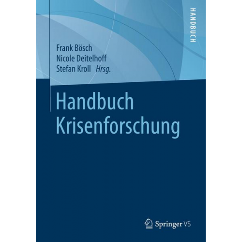 Handbuch Krisenforschung