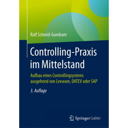 Ralf Schmid-Gundram - Controlling-Praxis im Mittelstand