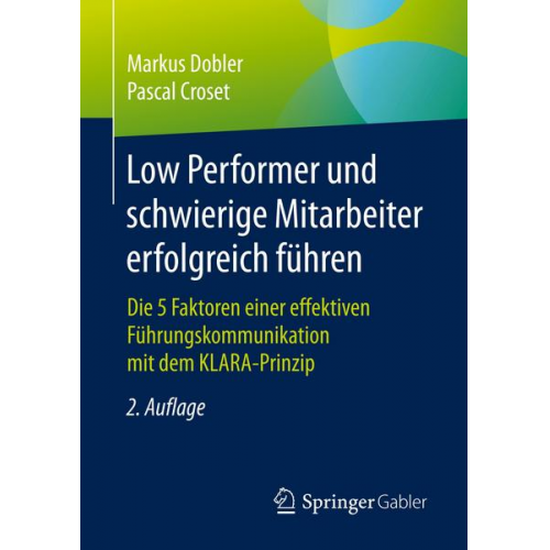 Markus Dobler & Pascal Croset - Low Performer und schwierige Mitarbeiter erfolgreich führen