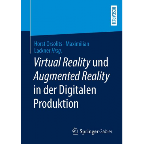 Virtual Reality und Augmented Reality in der Digitalen Produktion