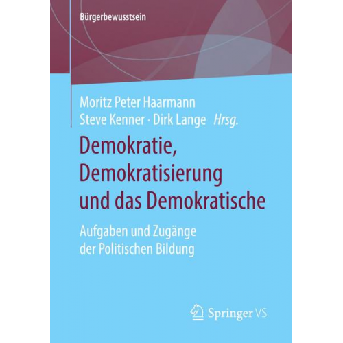 Demokratie, Demokratisierung und das Demokratische