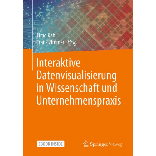 Interaktive Datenvisualisierung in Wissenschaft und Unternehmenspraxis