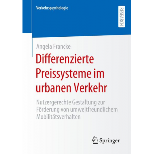 Angela Francke - Differenzierte Preissysteme im urbanen Verkehr