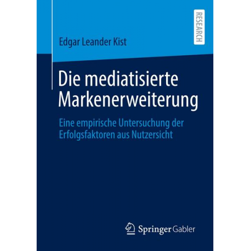 Edgar Leander Kist - Die mediatisierte Markenerweiterung