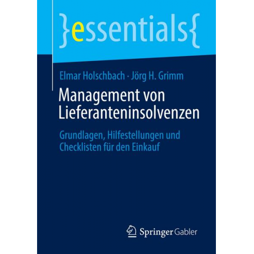 Elmar Holschbach & Jörg H. Grimm - Management von Lieferanteninsolvenzen