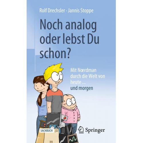 Rolf Drechsler & Jannis Stoppe - Noch analog oder lebst Du schon?