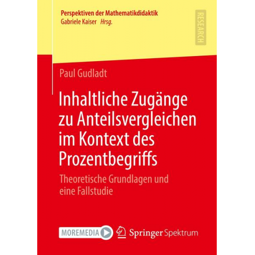 Paul Gudladt - Inhaltliche Zugänge zu Anteilsvergleichen im Kontext des Prozentbegriffs