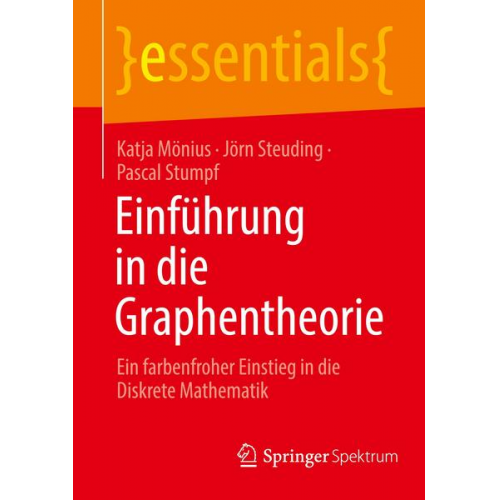 Katja Mönius & Jörn Steuding & Pascal Stumpf - Einführung in die Graphentheorie